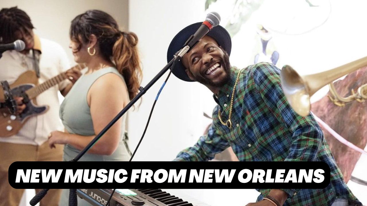 new music from new orleans april 2024